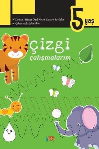 Çizgi Çalışmalarım 5 Yaş - Kolektif  - Minik Ada