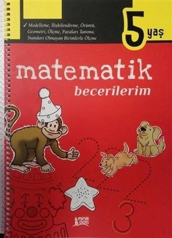 Matematik Becerilerim 5 Yaş - Kolektif  - Minik Ada