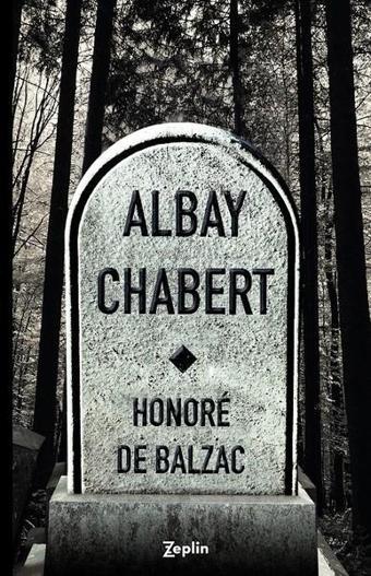 Albay Chabert - Honore de Balzac - Zeplin Kitap