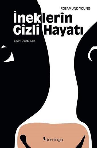 İneklerin Gizli Hayatı - Rosamund Young - Domingo Yayınevi