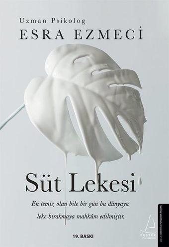 Süt Lekesi - Esra Ezmeci - Destek Yayınları