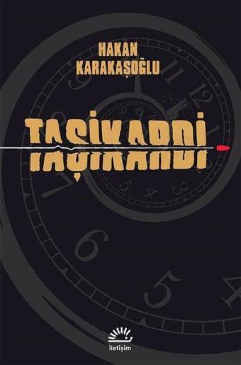 Taşikardi - Hakan Karakaşoğlu - İletişim Yayınları