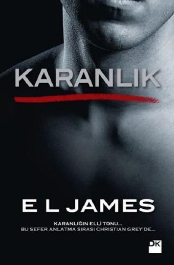 Karanlık - L. James - Doğan Kitap