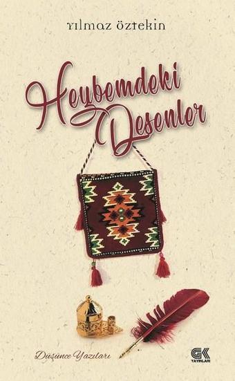 Heybemdeki Desenler - Yılmaz Öztekin - Gençlik Kitabevi Yayınları