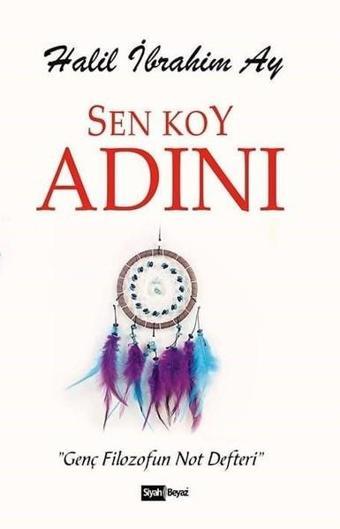 Sen Koy Adını - Halil İbrahim Ay - Siyah Beyaz