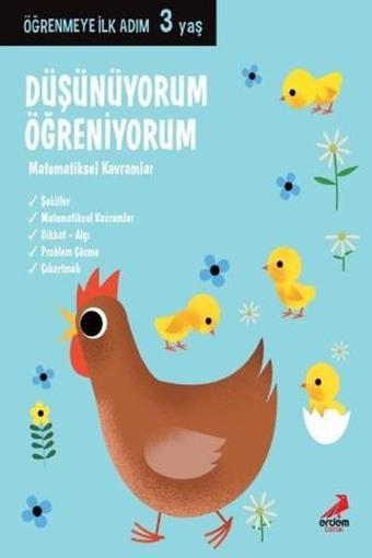 Düşünüyorum Öğreniyorum-Öğrenmeye İlk Adım 3 Yaş - Kolektif  - Erdem Çocuk