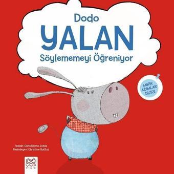 Dodo-Yalan Söylememeyi Öğreniyor - Christianne Jones - 1001 Çiçek