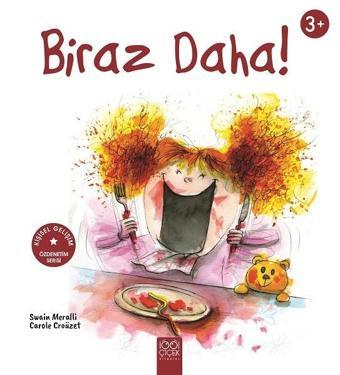 Biraz Daha! - Carole Croüzet - 1001 Çiçek