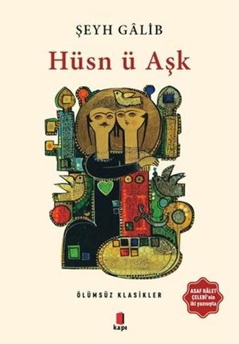 Hüsn ü Aşk - Şeyh Galib - Kapı Yayınları