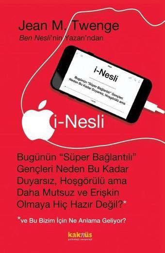 İ-Nesli - Jean M. Twenge - Kaknüs Yayınları