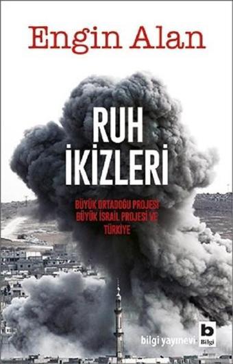 Ruh İkizleri - Engin Alan - Bilgi Yayınevi