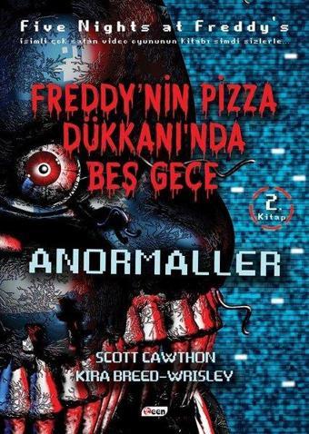 Anormaller-Freddy'nin Pizza Dükkanında Beş Gece - Scott Cawthon - Teen