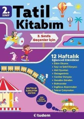 2. Sınıf Tatil Kitabım - 3. Sınıfa Geçenler İçin - Kolektif  - Tudem Yayınları - Ders Kitapları