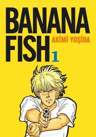 Banana Fish 1. Cilt - Akimi Yoşida - Gerekli Şeyler