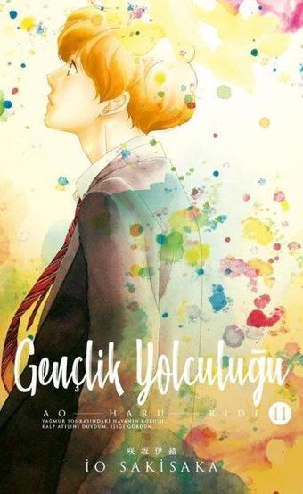 Gençlik Yolculuğu 11. Cilt - İo Sakisaka - Gerekli Şeyler