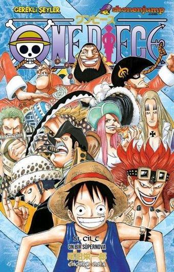 One Piece 51. Cilt - On Bir Süpernova - Eiiçiro Oda - Gerekli Şeyler