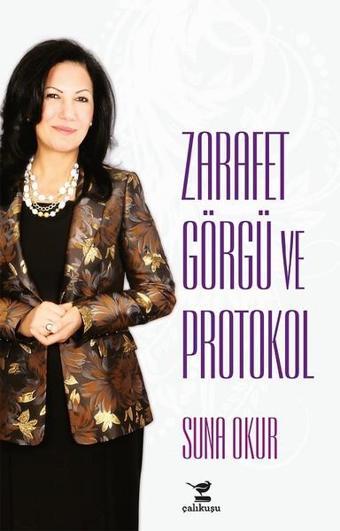 Zarafet Görgü ve Protokol - Suna Okur - Çalıkuşu