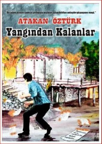 Yangından Kalanlar - Atakan Öztürk - Ada Yayınları