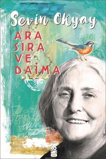 Ara Sıra ve Daima - Sevin Okyay - On8 Kitap