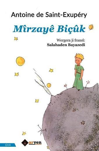 Mirzaye Biçük - Antoine de Saint-Exupery - Aryen