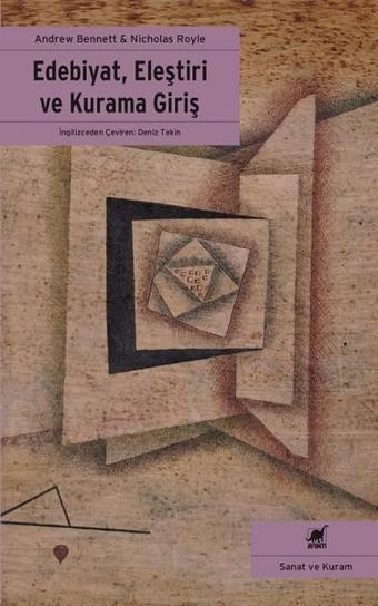 Edebiyat Eleştiri ve Kurama Giriş - Andrew E. Bennett - Ayrıntı Yayınları