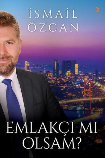 Emlakçı Mı Olsam? - İsmail Özcan - Cinius Yayınevi