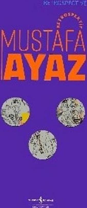 Retrospektif-Retrospective - Mustafa Ayaz - İş Bankası Kültür Yayınları