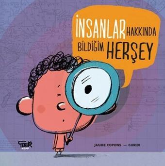 İnsanlar Hakkında Bildiğim Her Şey - Jaume Copons - Tekir Kitap