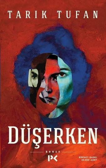 Düşerken - Tarık Tufan - Profil Kitap Yayınevi