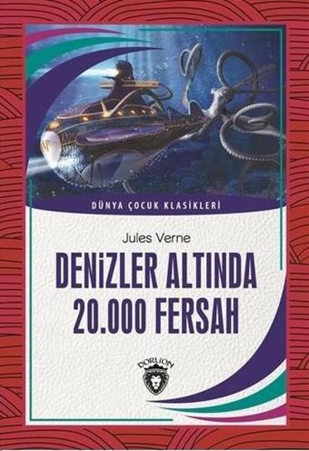 Denizler Altında 20.000 Fersah - Jules Verne - Dorlion Yayınevi