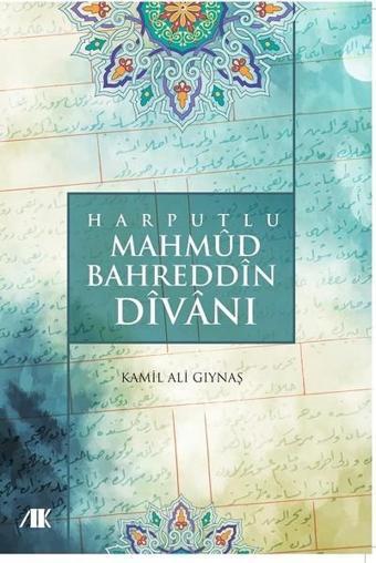 Harputlu Mahmud Bedreddin Divanı - Kamil Ali Gıynaş - Akademik Kitaplar