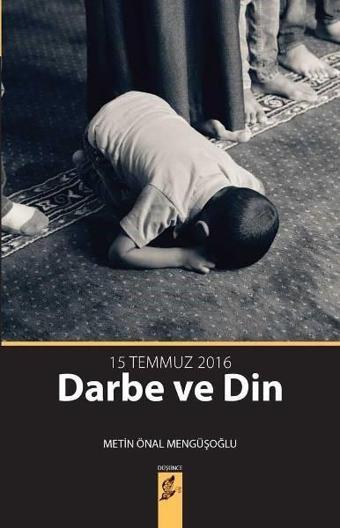 Darbe ve Din - Metin Önal Mengüşoğlu - Okur Kitaplığı