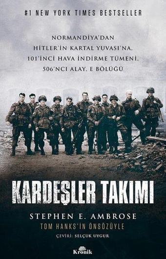 Kardeşler Takımı - Stephen E. Ambrose - Kronik Kitap