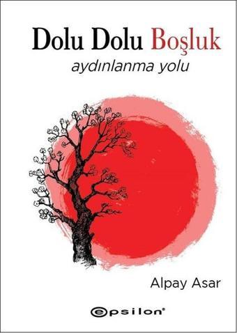 Dolu Dolu Boşluk - Alpay Asar - Epsilon Yayınevi