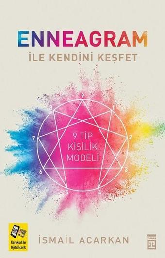 Enneagram ile Kendini Keşfet - İsmail Acarkan - Timaş Yayınları