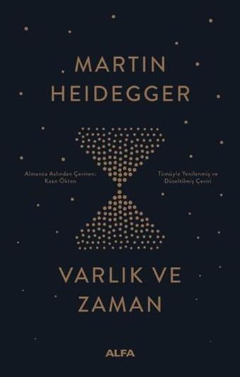 Varlık ve Zaman - Martin Heidegger - Alfa Yayıncılık