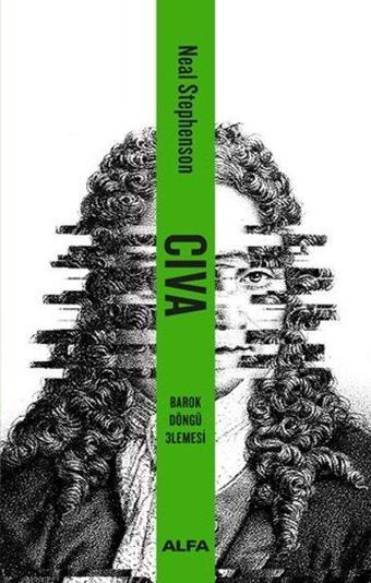 Cıva - Barok Döngüsü 3Lemesi - Neal Stephenson - Alfa Yayıncılık