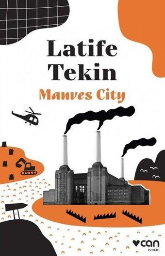 Manves City - Latife Tekin - Can Yayınları