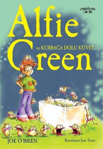 Alfie Green ve Kurbağa Dolu Küvet - Joe O'brien - Yediveren Çocuk