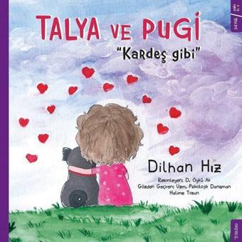 Talya ve Pugi-Kardeş Gibi - Dilhan Hız - Sola Kidz