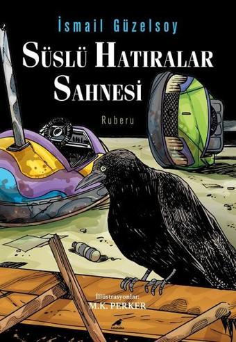 Süslü Hatıralar Sahnesi - İsmail Güzelsoy - Karakarga