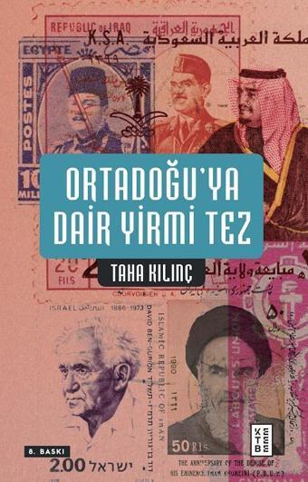 Ortadoğuya Dair Yirmi Tez - Taha Kılınç - Ketebe