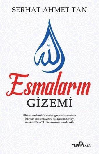 Esmaların Gizemi - Serhat Ahmet Tan - Yediveren Yayınları