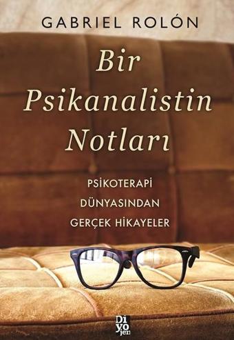 Bir Psikanalistin Notları - Gabriel Rolon - Diyojen Yayıncılık