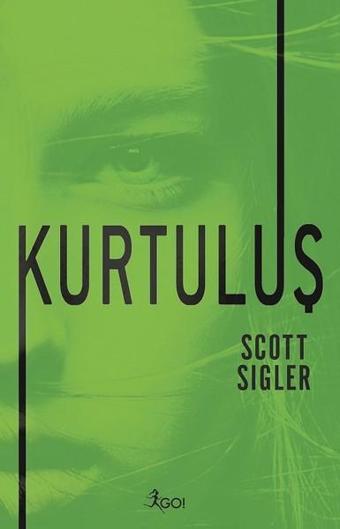 Kurtuluş - Scott Sigler - GO!