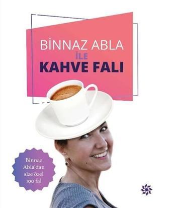 Binnaz Abla ile Kahve Falı - Binnaz Gündoğan - Doğan Novus