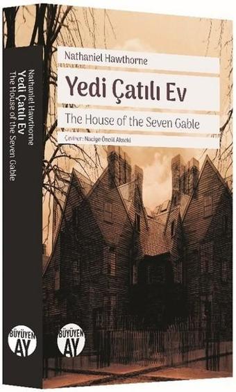 Yedi Çatılı Ev - Nathaniel Hawthorne - Büyüyenay Yayınları