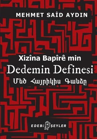 Dedemin Definesi-Xizina Bapire min - Mehmet Said Aydın - Edebi Şeyler
