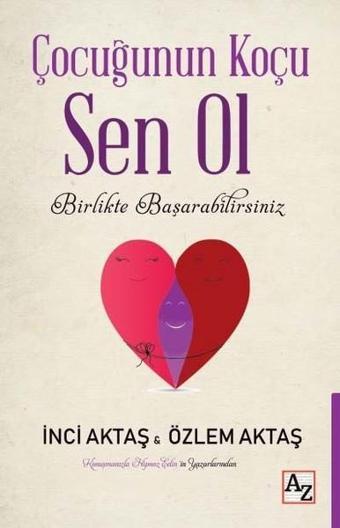 Çocuğunun Koçu Sen Ol - İnci Aktaş - Az Kitap