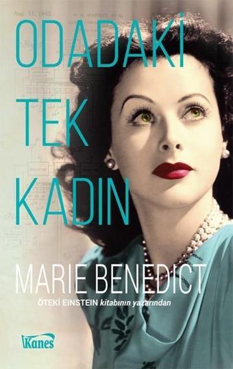 Odadaki Tek Kadın - Marie Benedict - Kanes Yayınları